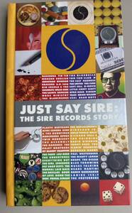 Various - Just Say Sire: The Sire Records Story Released: 2005 US Format: CD, Box Set, DVD,