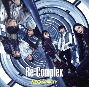 NEO GRAVITY(初回限定盤)(Blu-ray Disc付)/Re:Complex