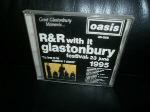 OASIS/R&R with it Glastonbury Festival,23 june 1995 CD