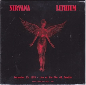 ■新品■Nirvana ニルヴァーナ/Lithium -December 13, 1993 - live at The Pier 48, Seatle- Westwood One FM(CD)