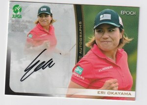 2021 EPOCH JLPGA 女子プロゴルフ 岡山絵里 直筆サイン 23/100 Authentic Autograph　　５３３