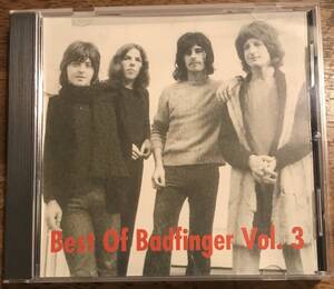 Badfinger / Best Of Badfinger Vol.3 / 1CD / Studio Outtakes & Rare Tracks / Very Rare / バッドフィンガー