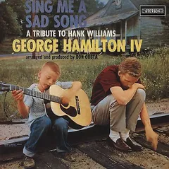 英LP George Hamilton IV Sing Me A Sad Song (A Tribute To Hank Williams) HAT3124 Stetson /00260