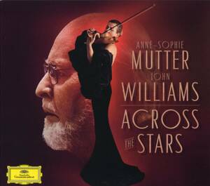 ACOROSS THE STARS ／ ANNE-SOPHIE MUTTER、JOHN WILLIAMS