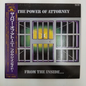 i128 The Power Of Attorney ザ・パワー・オブ・アトーニー From The Inside… LP レコード 国内盤 帯付