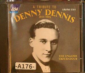 【ASV】A Tribute to Denny Dennis　The English Troubadour　　　-A176-　CD