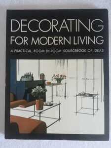 （洋書）DECORATATING FOR MODERN LIVING A PRACTICAL ROOM SOURCEBOOK OF IDEAS 中目黒カウブックス購入