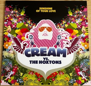 ★クラブミュージック名盤 アナログ１２インチシングルレコード盤 CREAM VS. THE HOXTONS 『Sunshine Of Your Love』 外盤★人気！貴重盤！