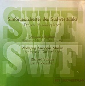 独SWF自主制作盤 ブラームス交響曲3番 Rシュトラウス 英雄の生涯 モーツァルト交響曲34番 カジミェシュ・コルト SWF66 非売品！ 2LP