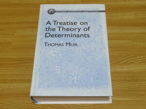 n5445 数学 英語 行列式 論文 A Treatise on the Theory of Determinants (Dover Phoenix Editions) ISBN 0486495531