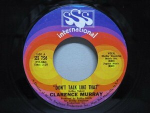 7” US盤 Clarence Murray // Don’t Talk Like That / Poor Boy -SSS International SSS 756 (records)