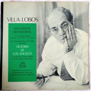 usLP VILLA-LOBOS &VICTORIA DE LOS ANGELES // BACHIANAS BRASILEIRAS No 2,5,6,9,1950年代後期の発売 