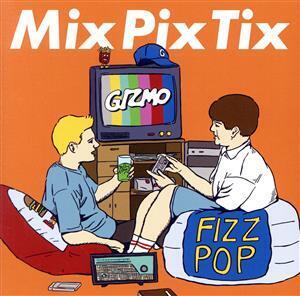 Mix Pix Tix/GIZMO