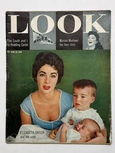 LOOK JUNE 28, 1955　The South and I by Hodding Cartter エリザベス・テイラー　ルック 昭和30年6月28日　英語版