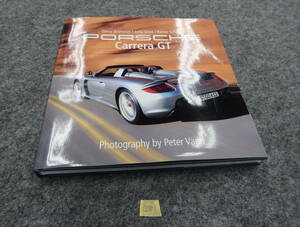 ポルシェ　カレラGT　カタログ　写真集　ピーターバン　C58　2004年　165ページ　