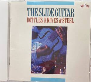 Various Artists「Slide Guitar: Bottles Knives & Steel」【ブルース（Blues）】（A7）CD