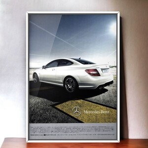 当時物!!! Mercedes Benz 広告/ポスター C-Class Cクラス C63AMGクーペ W204 Mk3 CBA-204377 カスタム タイヤ 部品 マフラー エアロ