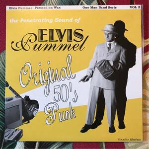 ELVIS PUMMEL 7inch ORIGINAL 50’S PUNK ガレージ