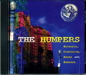 The Humpers-ハンパーズ/Euphoria,Confusion,Anger And Remorse