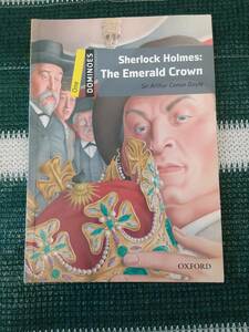 OXFORD UNIVERSITY PRESS Sherlock Holmes The Emerald Crown