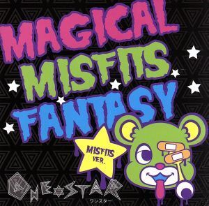 MAGICAL MISFITS FANTASY(ミスフィッツVer.)/ワン★スター