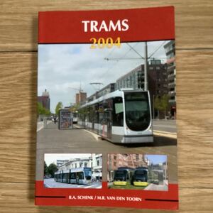 《S2》オランダ洋書　路面電車の本 TRAMS 2004