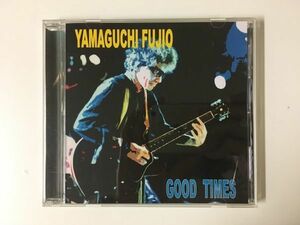 【廃盤 オリジナル盤 ライブ会場限定CD-R】GOOD TIMES / 山口冨士夫 検) YAMAGUCHI FUJIO 村八分 頭脳警察 サンハウス ルースターズ 外道