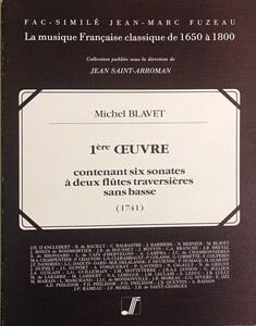 ミシェル・ブラヴェ 2本のフルートのためのソナタ集 1 (ファクシミリ 自筆譜) 輸入楽譜 Michel Blavet 1?re ?uvre contenant six sonates