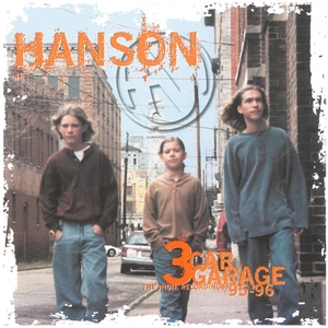 ハンソン(HANSON) / 3 CAR GARAGE: THE INDIE RECORDINGS 