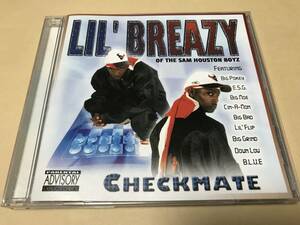 LIL BREAZY/CHECKMATE/G-Rap/G-LUV/TX/BIG POKEY/E.S.G./BIG MOE/LIL FLIP