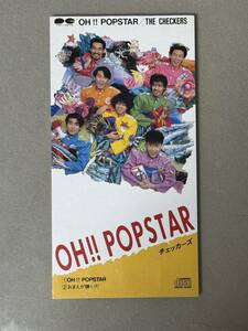 【初版 消費税表記無し】チェッカーズ『OH!! POPSTAR』 CDシングル 8cm