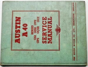 AUSTIN A40 MODELS SERIES GS2.G2S2.GV2.GP2.GQU Service Manual