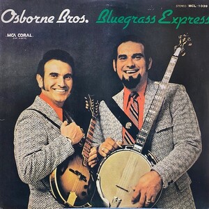 Osborne Bros. - Bluegrass Express