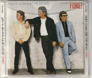 Huey Lewis & The News　ヒューイ・ルイス・アンド・ザ・ニュース　FORE！　国内盤 CD アルバム