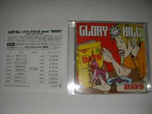 GLORY HILL　グローリー ヒル ◆ DAYS