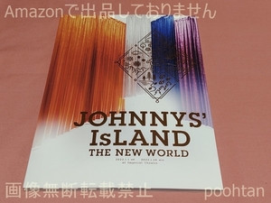 JOHNNYS’ IsLAND THE NEW WORLD 2022 パンフレット HiHi Jets 美 少年 7 MEN 侍 少年忍者 Jr.SP ジャニーズJr.