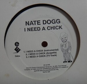 NATE DOGG/I NEED A CHICK　12inch