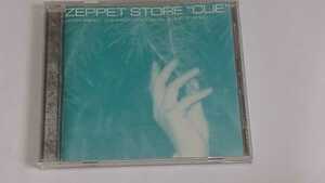 ZEPPET STORE/CUE