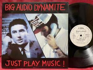 ◆UKorg12”s!◆BIG AUDIO DYNAMITE◆JUST PLAY MUSIC!◆