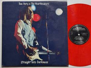 Tom Petty & The Heartbreakers・Straight Into Darkness　Collectors’ 2LP Record　Red Vinyl