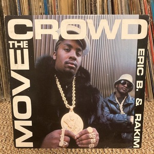 ERIC B & RAKIM / PAID IN FULL / MOVE THE CROWD us-original