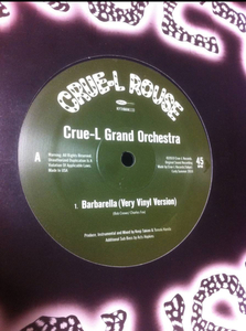 Crue-L Grand Orchestra / Barbarella - Very Vinyl Version / Candy Mountain In The Rainy Woods - Eddie C Remix