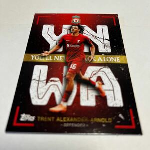 ★【アレクサンダー・アーノルド 】2022-23 Topps Liverpool Team Set You