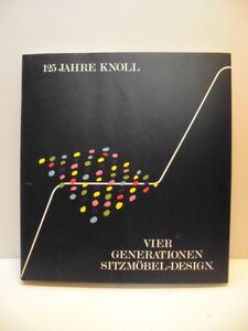 125 Jahre Knoll: Vier Generationen Sitzmobel-Design （ドイツ語）ヴィンテージ家具　椅子　