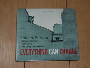 JAZZ CDアルバム★Lorenzo Frizzera / EVERYTHING CAN CHANGE★JOEY DEFRANCESCO,MATTHIAS EICHHORN