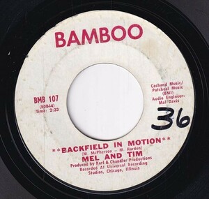 Mel And Tim - Backfield In Motion / Do Right Baby (B) SF-CR261