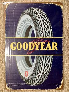 ブリキ看板 20×30cm GOODYEAR グッドイヤー アメリカンガレージ アンティーク 雑貨 ★TINサイン★