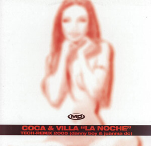 西12 Coca + Villa La Noche (Tech-Remix 2005) MD0165 MD Records /00250