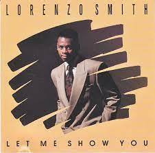 ★歌える小僧っ子!!秀作!!ここから。Lorenzo Smith ロレンゾ・スミスのCD【Let Me Show You】1990年