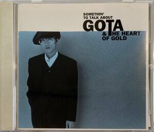 中古CD / Gota & The Heart Of Gold / Something’ To Talk About / 日本盤 / 屋敷豪太 / ボーナストラック / Carroll Thompson